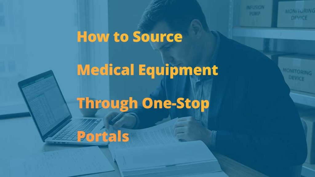 UME blog#009_How to Source Medical Equipment Through One-Stop Portals